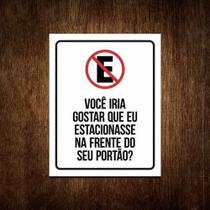 Placa Proibido Estacionar Portão De Casa