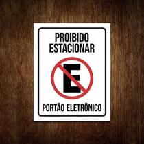 Placa Proibido Estacionar Portão Eletrônico - Garagem 27X35