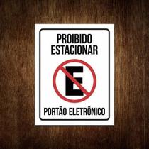 Placa Proibido Estacionar Portão Eletrônico - Garagem 35X46