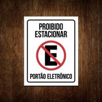 Placa Proibido Estacionar Portão Eletrônico - Garagem - Sinalizo