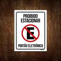 Placa Proibido Estacionar Portão Eletrônico Ml3817 27x35