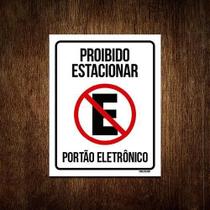 Placa Proibido Estacionar Portão Eletrônico Ml3817 36X46