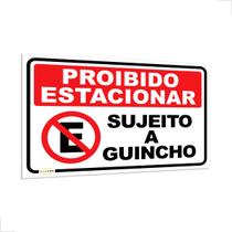 Placa Proibido Estacionar Sujeito a Guincho 30x20cm