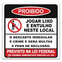 Placa Proibido Jogar Lixo e Entulho Neste Local 50x50 cm Lei