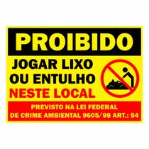 Placa Proibido Jogar Lixo Ou Entulho 30x40cm 1,5mm
