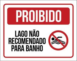 Placa Proibido Lago Não Recomendado Para Banho 18X23