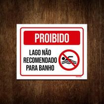 Placa Proibido Lago Não Recomendado Para Banho 36X46