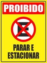 Placa Proibido Parar e Estacionar 40x50cm M061