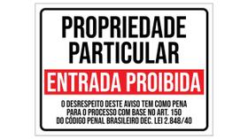 Placa Propriedade Particular Entrada Proibida Grande 30x40cm
