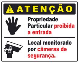 PLACA PROPRIEDADE PARTICULAR LOCAL MONITORADO P007 30x40 CM