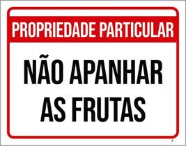 Placa Propriedade Particular Não Apanhar Frutas 27X35