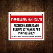 Placa Propriedade Particular Proibido Estranhos 18x23