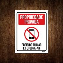 Placa Propriedade Privada Proibido Filmar Fotografar 36x46