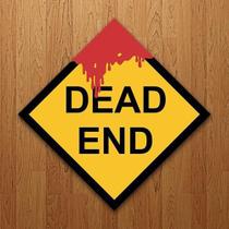 Placa Quadro Nerd Geek - Dead End Sem Saída (36X36)