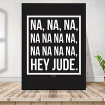Placa Quadro The Beatles Hey Jude Impressão Direta 20x30cm Placa Quadro The Beatles Hey Jude Impressão Direta 20x30cm