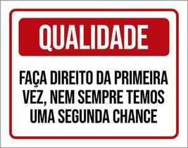 Placa Qualidade Faça Direito Da Primeira Vez 27X35