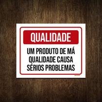 Placa Qualidade Produto Má Qualidade Causa Problemas 27X35 Placa Qualidade Produto Má Qualidade Causa Problemas 27X35