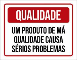 Placa Qualidade Produto Má Qualidade Causa Problemas 27X35