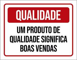 Placa Qualidade Produto Significa Boas Vendas 36X46