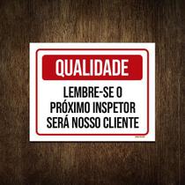 Placa Qualidade Próximo Inspetor Será Nosso Cliente 18X23