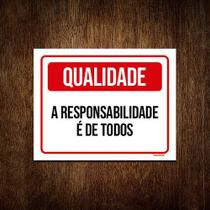 Placa Qualidade Responsabilidade É De Todos 36x46