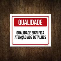 Placa Qualidade Significa Atenção Aos Detalhes 18X23