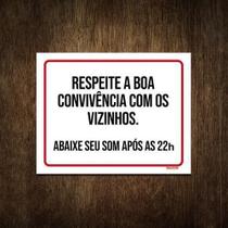 Placa Respeite Boa Convivência Com Vizinhos Som Alto 18X23