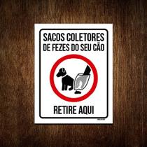 Placa Sacos Coletores De Fezes Do Seu Cão Retire Aqui 18x23