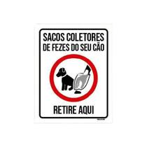 Placa Sacos Coletores De Fezes Do Seu Cão Retire Aqui 18X23