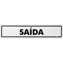 Placa Saída 30 x 6,5 Cm PS63 Encartale