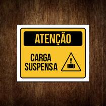 Placa Segurança Atenção Carga Suspensa 27X35