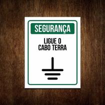 Placa Segurança Aviso Sinalização Ligue O Cabo Terra 27x35