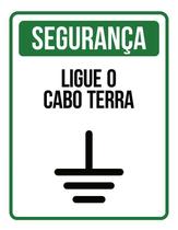 Placa Segurança Aviso Sinalização Ligue O Cabo Terra 27X35