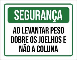 Placa Segurança Levantar Peso Dobre Joelhos Não Coluna 27X35