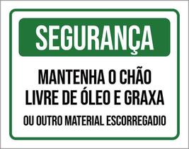 Placa Segurança Mantenha Chão Livre Óleo Graxa 18X23