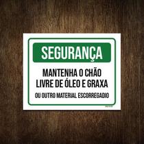 Placa Segurança Mantenha Chão Livre Óleo Graxa 27X35