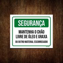 Placa Segurança Mantenha Chão Livre Óleo Graxa 36x46