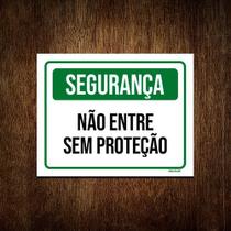 Placa Segurança Não Entre Sem Proteção 18x23