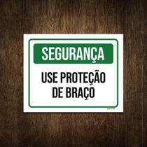 Placa Segurança Use Proteção De Braço 18X23