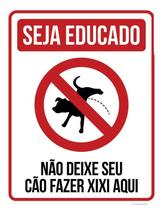 Placa Seja Educado Não Deixe Seu Cão Fazer Xixi Aqui V 27X35 Placa Seja Educado Não Deixe Seu Cão Fazer Xixi Aqui V 27X35