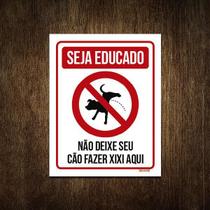 Placa Seja Educado Não Deixe Seu Cão Fer Xixi Aqui V 27X35