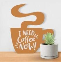 Placa shape i need coffee now ideias173537261