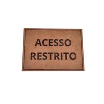 Placa Sinalização 1/2 Oficio Acesso Restrito Mdf Natural