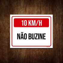 Placa Sinalização 20 Km Não Buzine 18X23