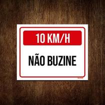 Placa Sinalização 20 Km Não Buzine 27X35