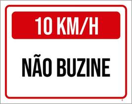 Placa Sinalização 20 Km Não Buzine 27X35