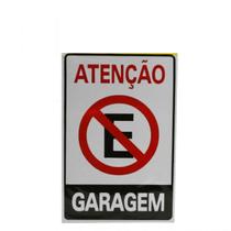 Placa Sinalização 30x20 Atenção Garagem proibido estacionar