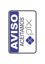 Placa sinalização aceitamos pix 20x30 Placa sinalização aceitamos pix 20x30