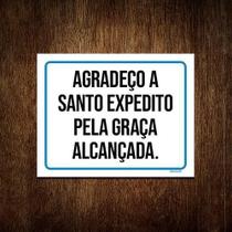 Placa Sinalização - Agradeço Santo Expedito 18X23 Placa Sinalização - Agradeço Santo Expedito 18X23