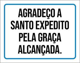 Placa Sinalização - Agradeço Santo Expedito 18X23 Placa Sinalização - Agradeço Santo Expedito 18X23